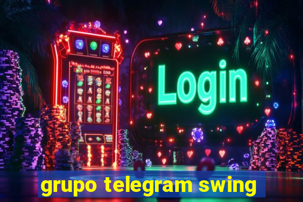 grupo telegram swing